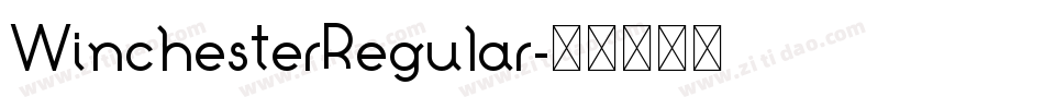 WinchesterRegular字体转换