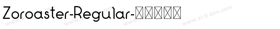 Zoroaster-Regular字体转换