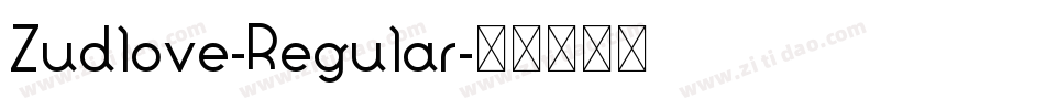 Zudlove-Regular字体转换