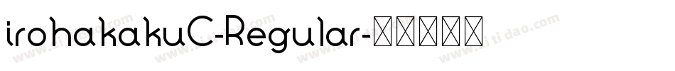 irohakakuC-Regular字体转换