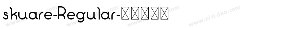 skuare-Regular字体转换