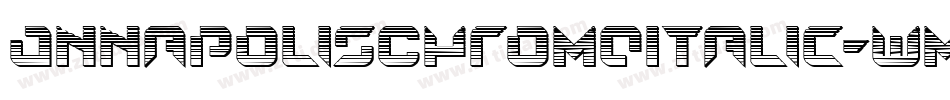AnnapolisChromeItalic-WMpO字体转换