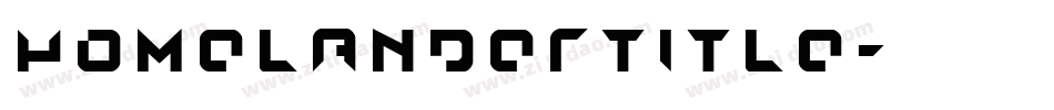 homelandertitle字体转换