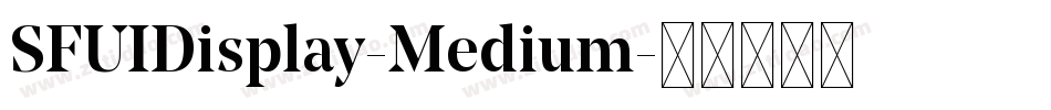 SFUIDisplay-Medium字体转换