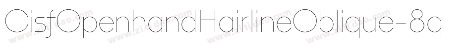 CisfOpenhandHairlineOblique-8qeg字体转换