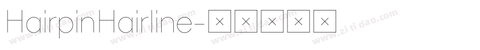 HairpinHairline字体转换
