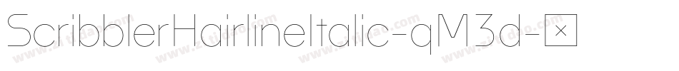 ScribblerHairlineItalic-qM3d字体转换