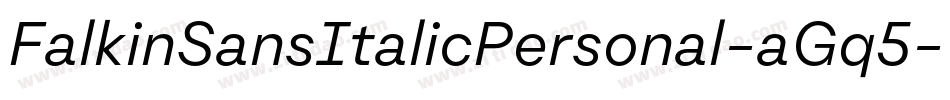 FalkinSansItalicPersonal-aGq5字体转换