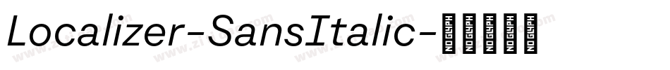 Localizer-SansItalic字体转换