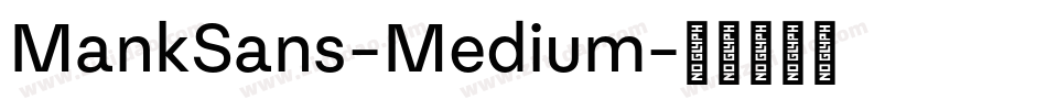 MankSans-Medium字体转换