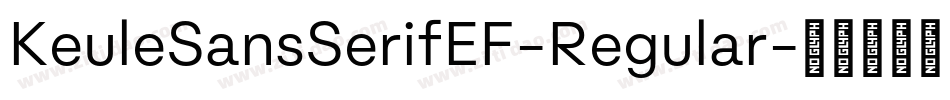 KeuleSansSerifEF-Regular字体转换