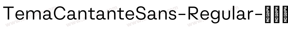 TemaCantanteSans-Regular字体转换