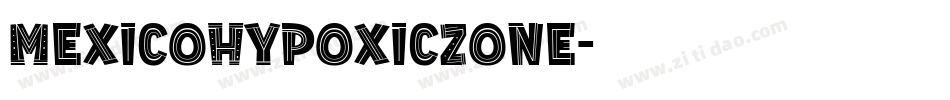 MexicoHypoxicZone字体转换