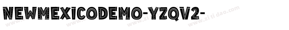NewMexicoDemo-Yzqv2字体转换