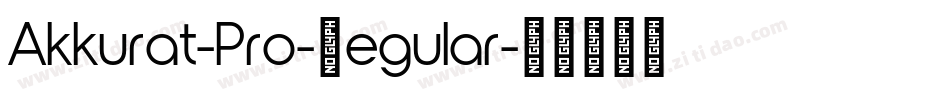 Akkurat-Pro-Regular字体转换