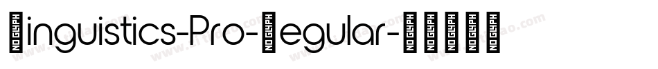 Linguistics-Pro-Regular字体转换