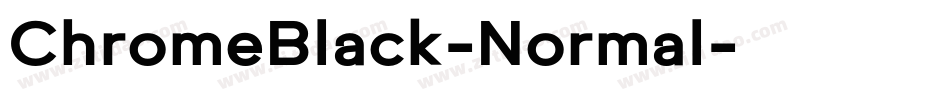ChromeBlack-Normal字体转换