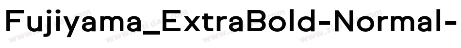 Fujiyama_ExtraBold-Normal字体转换