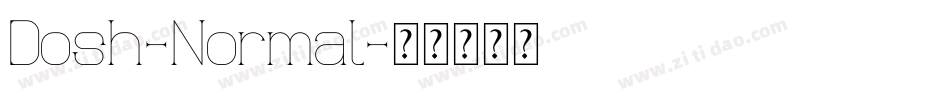 Dosh-Normal字体转换