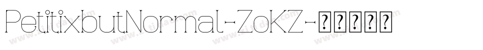 PetitixbutNormal-ZoKZ字体转换
