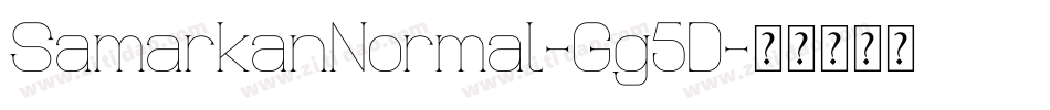 SamarkanNormal-Gg5D字体转换
