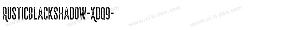 Rusticblackshadow-Xdq9字体转换
