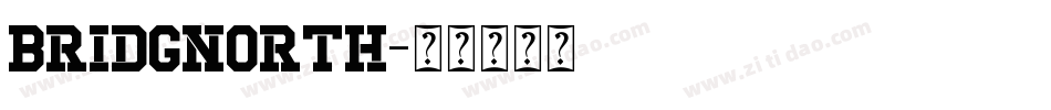 Bridgnorth字体转换