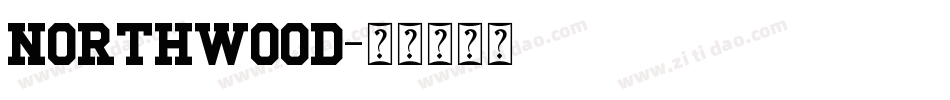 NORTHWOOD字体转换
