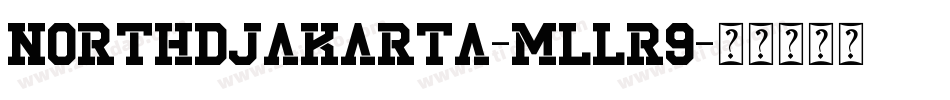 NorthDjakarta-mLLr9字体转换