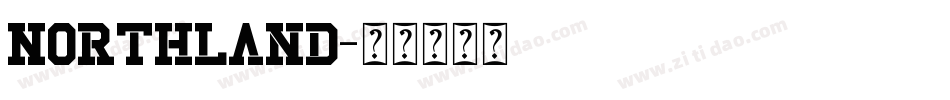 Northland字体转换