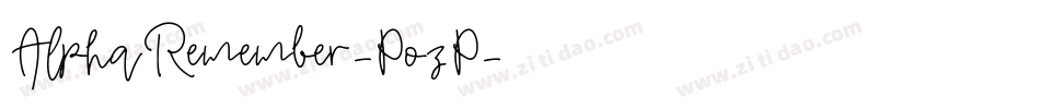 AlphaRemember-PozP字体转换