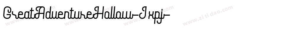 GreatAdventureHollow-Jxpj字体转换