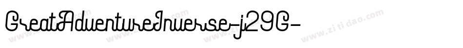 GreatAdventureInverse-j29G字体转换