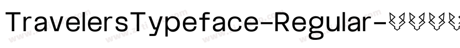 TravelersTypeface-Regular字体转换