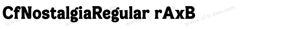 CfNostalgiaRegular-rAxB字体转换