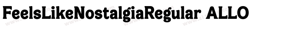 FeelsLikeNostalgiaRegular-ALLOM字体转换