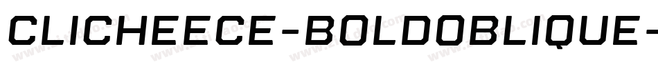 ClicheeCE-BoldOblique字体转换 ClicheeCE-BoldOblique字体转换