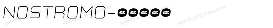 Nostromo字体转换 Nostromo字体转换