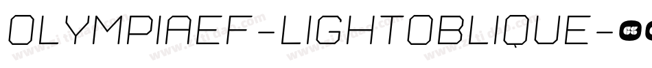 OlympiaEF-LightOblique字体转换