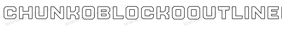 ChunkoBlockoOutlineHeavy字体转换