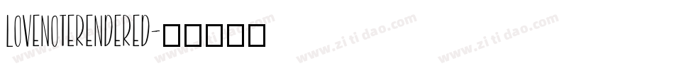 LoveNoteRendered字体转换