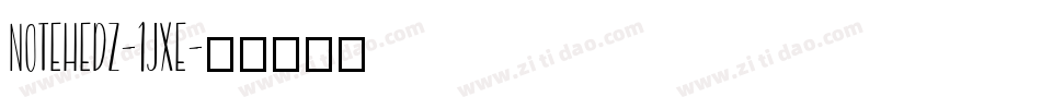 Notehedz-1jxe字体转换