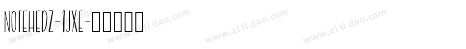Notehedz-1jxe字体转换