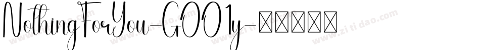NothingForYou-GOO1y字体转换