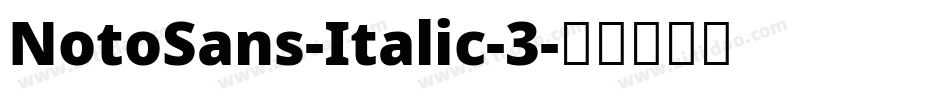 NotoSans-Italic-3字体转换