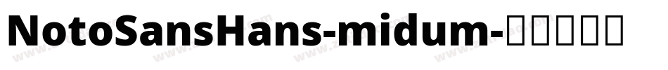 NotoSansHans-midum字体转换