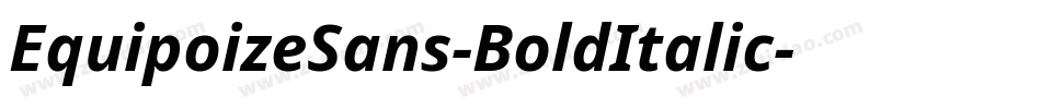 EquipoizeSans-BoldItalic字体转换