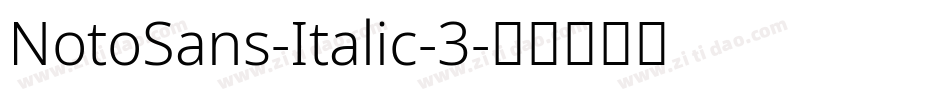 NotoSans-Italic-3字体转换