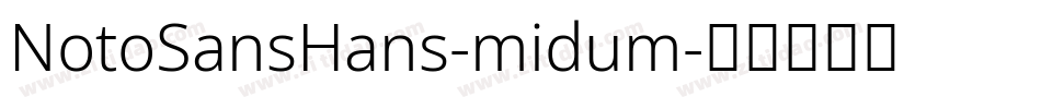 NotoSansHans-midum字体转换