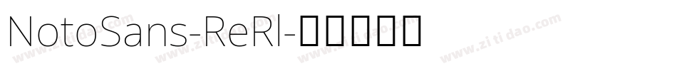 NotoSans-ReRl字体转换